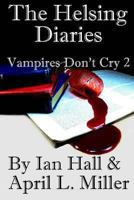 The Helsing Diaries 1493637169 Book Cover