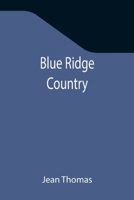 Blue Ridge Country 9355344260 Book Cover