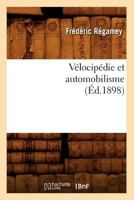 Vélocipédie Et Automobilisme 201277587X Book Cover
