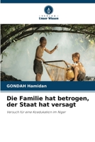 Die Familie hat betrogen, der Staat hat versagt (German Edition) 6630066960 Book Cover