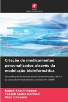 Criação de medicamentos personalizados através da modelação bioinformática (Portuguese Edition) 6630088581 Book Cover