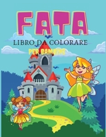 Fata libro da colorare per bambini: Libro da colorare e attivit� per bambini, et� 3-6,7-8 1008932248 Book Cover