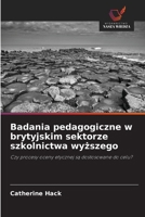 Badania pedagogiczne w brytyjskim sektorze szkolnictwa wyzszego (Polish Edition) 6630380673 Book Cover