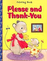 Please and Thank You Coloring Book 0784711097 Book Cover