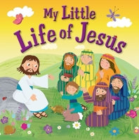 My Little Life of Jesus 1781281319 Book Cover