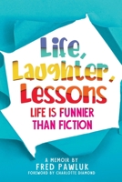 Life, Laughter, Lessons 0228878241 Book Cover