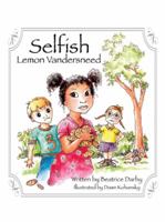 Selfish Lemon Vandersneed 1480864129 Book Cover