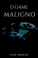O GAME MALIGNO 6526609104 Book Cover