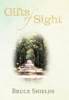 Gifts of Sight 1449770959 Book Cover