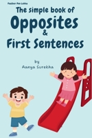 The Simple Book Of Opposites & First Sentences B0F226GJLT Book Cover