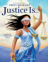 Justice Is...: A Guide for Young Truth Seekers 0593176626 Book Cover