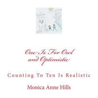 One is for Owl and Optimistic: Counting To Ten is Realistic 1985826046 Book Cover