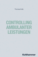 Controlling Ambulanter Leistungen 3170443259 Book Cover