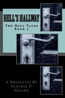 Hell's Hallway 1492944300 Book Cover
