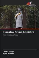 Il nostro Primo Ministro: Primo Ministro dell'India (Italian Edition) 6208763037 Book Cover