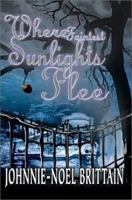 Where Faintest Sunlights Flee 059528891X Book Cover