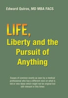 Life, Liberty and the Pursuit of Anything 1796048623 Book Cover