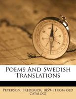 Poems and Swedish Translations 1022193147 Book Cover