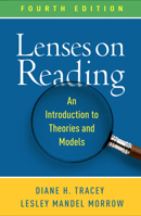 Lenses on Reading: An Introduction to Theories and Models 1593852967 Book Cover