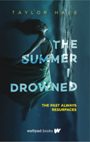 The Summer I Drowned 1989365183 Book Cover