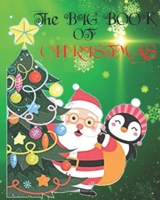 The Big Book Of Christmas: Childrens Christmas Activity Book 60 Plus+ Pages B08L3Q6C2R Book Cover