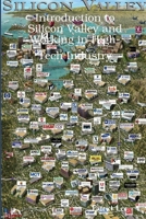 Introduction To Silicon Valley And Working In High-Tech Industry 1105888991 Book Cover