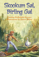 Skookum Sal, Birling Gal 1550172859 Book Cover