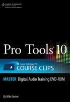 Pro Tools 10 Course Clips Master 1133732569 Book Cover