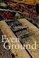 Even Ground 0595096689 Book Cover