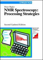 NMR Spectroscopy: Processing Strategies 3527299904 Book Cover