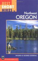 Best Short Hikes in Northwest Oregon (Best Short Hikes) 0898868807 Book Cover