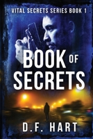 Book Of Secrets: Vital Secrets, Book One - Large Print 1952008239 Book Cover