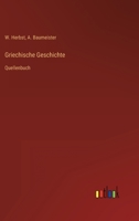 Griechische Geschichte: Quellenbuch 336849435X Book Cover