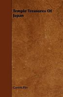Temple Treasures of Japan 1444697994 Book Cover