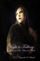 Night is Falling: Confessions of the Tattooed Witch 130079447X Book Cover