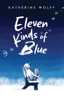 Eleven Kinds of Blue 0823459705 Book Cover
