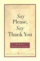 Say Please, Say Thank You 0399525386 Book Cover