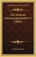 Zur Neueren Litteraturgeschichte V1 (1895) 1160275327 Book Cover