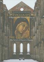 La foglia d'oro / The Gold Leaf: Il segreto della Maesta di Duccio / The Secret of Duccio's Majesty (Aureum Pulvisculum) 8859607981 Book Cover