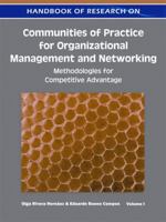 Handbook of Research on Communities of Practice for Organizational Management and Networking: Methodologies for Competitive Advantage 1605668028 Book Cover