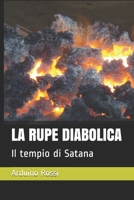 LA RUPE DIABOLICA: Il tempio di Satana (Italian Edition) B085RKHLB9 Book Cover