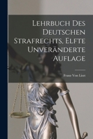 Lehrbuch des Deutschen Strafrechts, Elfte unveränderte Auflage 1016986122 Book Cover