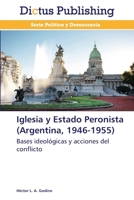Iglesia y Estado Peronista (Argentina, 1946-1955) 3847386298 Book Cover