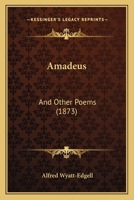 Amadeus: And Other Poems 1120143373 Book Cover