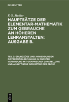 Grundzüge Und Anwendungen Differentialrechnung in Engster Verbindung Mit Graphischer Darstellung Und Analytische Geometrie Der Ebene 3112396537 Book Cover