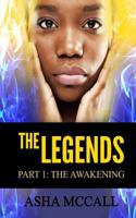 The Legends: The Awakening 1983429015 Book Cover