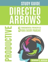 Directed Arrows Study Guide: Productive 1735541818 Book Cover