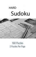 Hard Sudoku Puzzle Book - 160 Puzzles and Solutions - 2 Puzzles Per Page: A great collection of 160 hard Sudoku B08B7K5D5W Book Cover