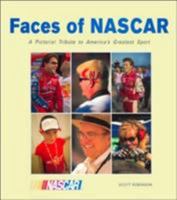 Faces of NASCAR: A Pictorial Tribute to America's Greatest Sport 0760324409 Book Cover
