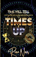 Time's Up B0BG22ML7J Book Cover